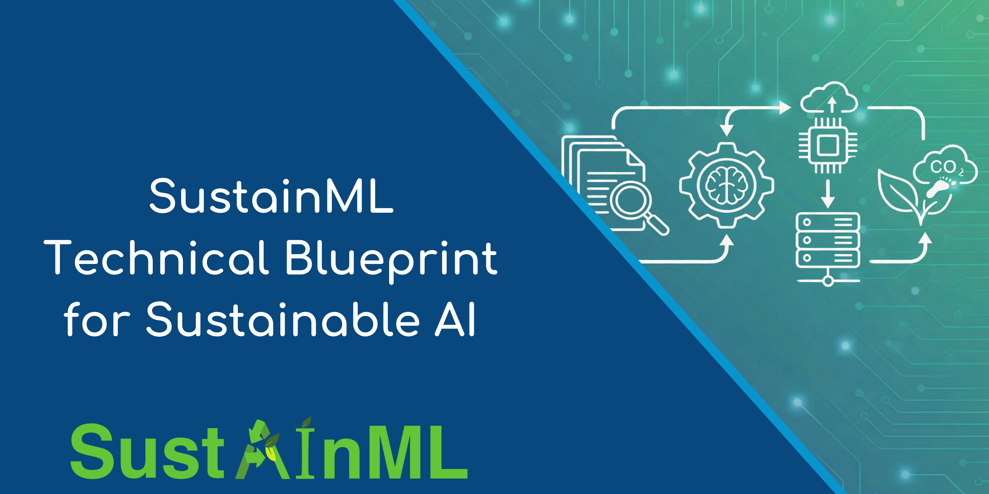 SustainML Scientific & Technical Documentation — A Comprehensive Foundation for Sustainable Machine Learning